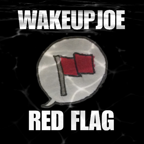 Red Flag-105 - prod wakeupjoe