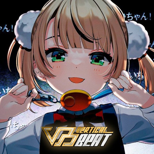 Stream VerticalBeat™ • elzeXD - しぐれうい - 粛聖!! ロリ神