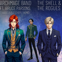 The Shell & The Rogues (Thaddeus Fletcher’s Theme) - Instrumental