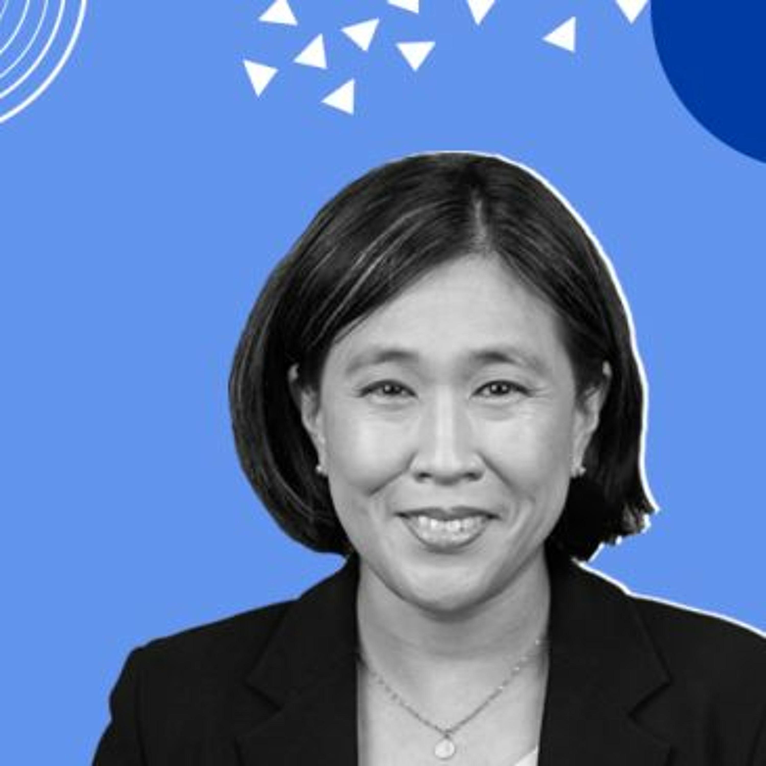 Ambassador Katherine Tai - The Outlook for Global Trade: a U.S. Perspective