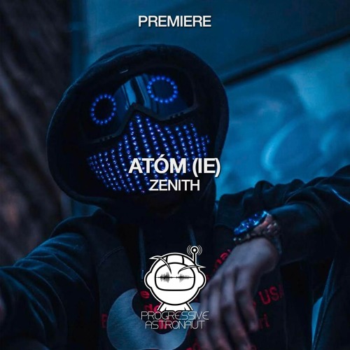 PREMIERE: Atóm (IE) - Zenith (Original Mix) [Be Free]