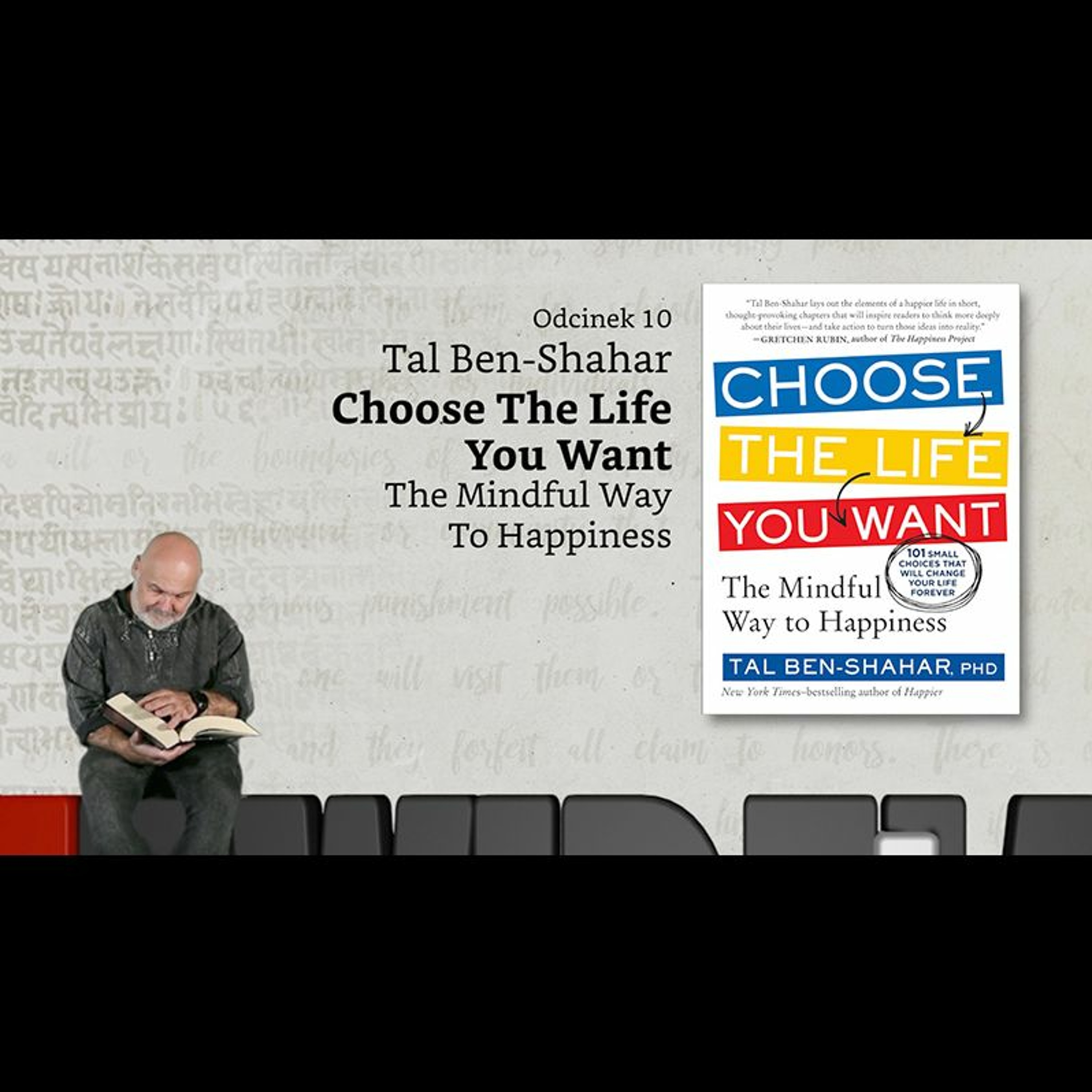 Niewidzialne książki #10: Tal Ben Shahar, Choose The Life You Want episode artwork
