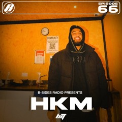 B-Sides Radio #066: HKM