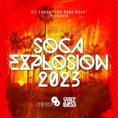 TRENDING VOL. 10 - Soca Explosion 2023