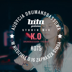 K.O | Bita Godzina Studio Mix | #075