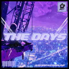 Chrystal - The Days (ALEX RAZO & ETERNAL FLIP)