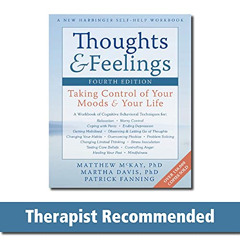 [ACCESS] EPUB 📘 Thoughts and Feelings: Taking Control of Your Moods and Your Life by