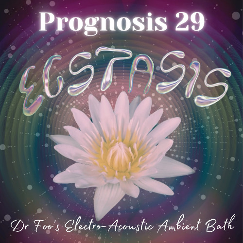 Prognosis 29 - Deep Ambient Integration (Binaural)