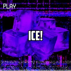 ICE! (prod. Keemoh)