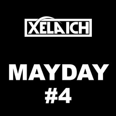 Mayday #4