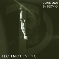 Techno District Mix June 2021 | Free Download