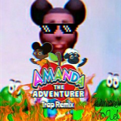 Diamond World - Amanda The Adventurer Theme Trap Remix