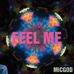 Feel Me