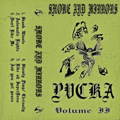 Smoke And Mirrors Vol. II