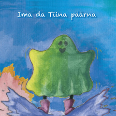 Stream Ima da Tiina päärna | Listen to Ima da Tiina päärna playlist online  for free on SoundCloud