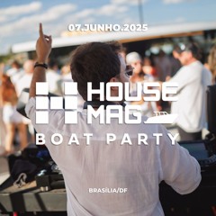 [SET] PACHE @ HOUSE MAG BOAT PARTY • 07.06.2025