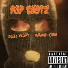 Pop shotz Ft Izzy Mula