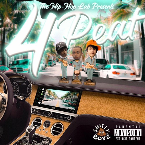 ShittyBoyz - 4-Peat
