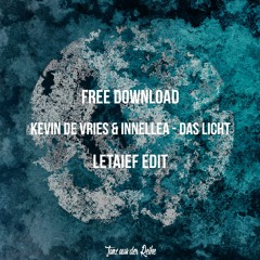 Free Download: Innellea & Kevin De Vries - Das Licht (Letaief Edit)