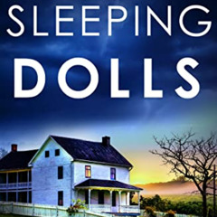 [ACCESS] EPUB 📭 Sleeping Dolls: An utterly unputdownable and gripping crime thriller