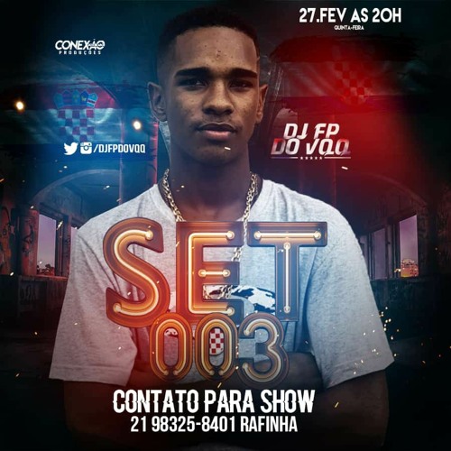 SET MIXADO 003 DJ FP DO VQQ O PIT BULL DA CROÁCIA (( PART MC POZE & JAJAU MC TH ))