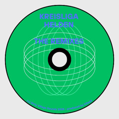 Kreisliga Helden - The Remixes - 01 Kreisliga Helden - Auf Kempener Gras geboren - Remix