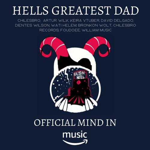 HELLS GREATEST DAD IN SPANISH (Amazon Series: Hazbin Hotel)