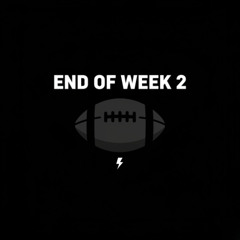 END OF WEEK 2