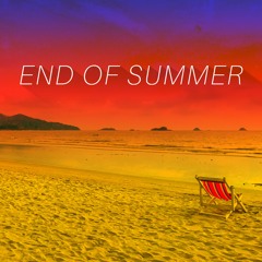 End Of Summer