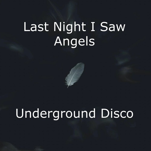 Last Night I Saw Angels  mix