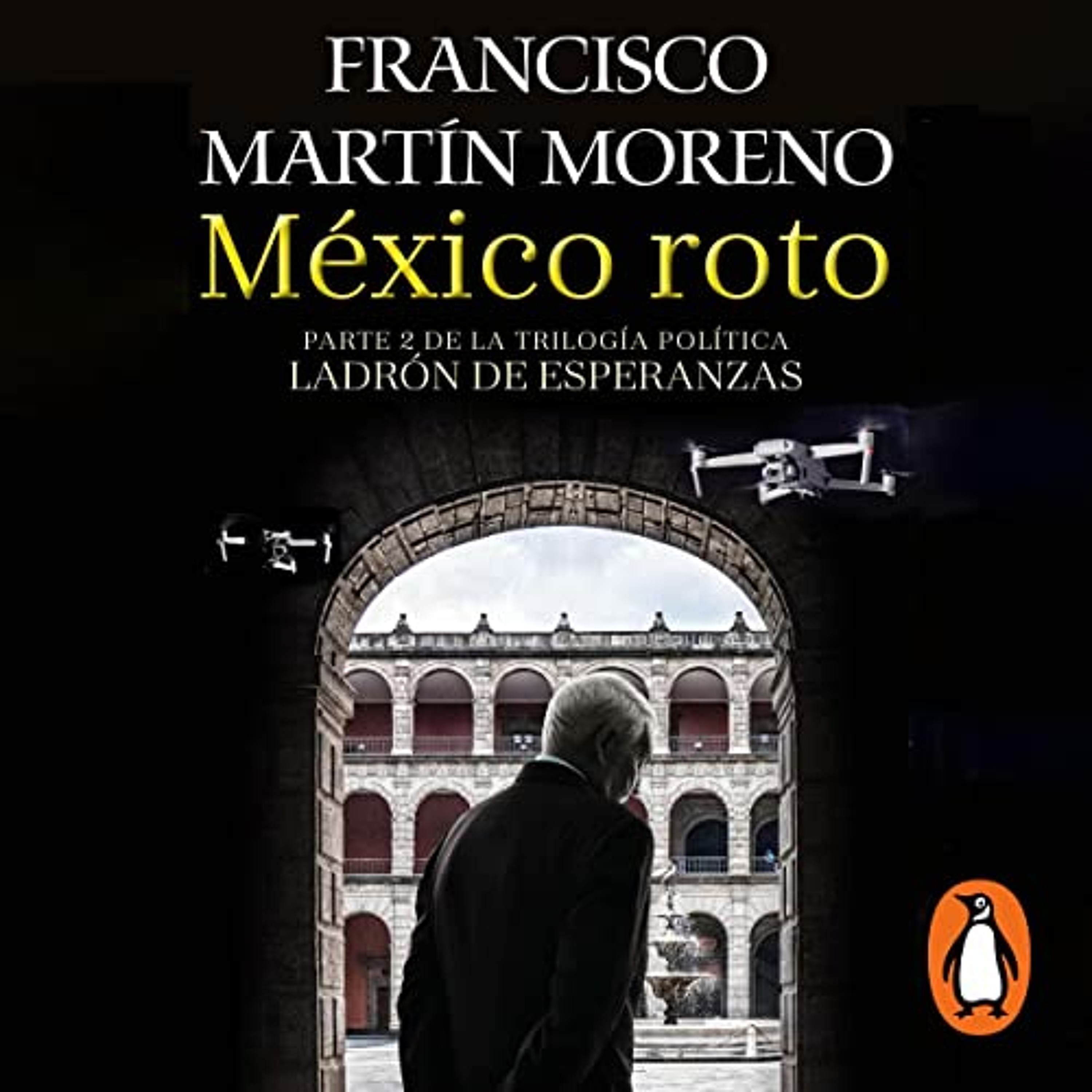 México roto [Broken Mexico] (Audiolibro) | Prueba Gratis