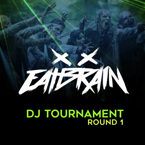 EATBRAIN DJ Tournament Round 1 - by MENTHX
