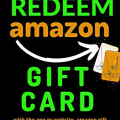 [View] EBOOK 💛 How to redeem Amazon gift card: with the app or website, amazon gift