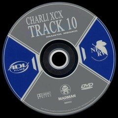 Charli XCX - Track 10 (remix)
