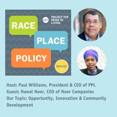 Race Place Policy Podcast: Opportunity & Innovation