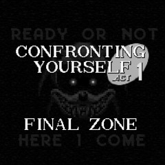 Sonic.EXE: Confronting Yourself [FINAL ZONE] (INSTRUMENTAL)
