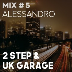 2 STEP & UK GARAGE MIX