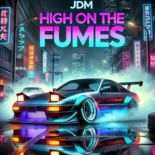 High On The Fumes