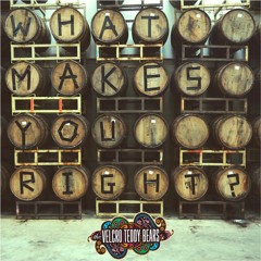 That's What Makes You Right
