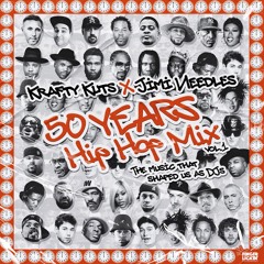 Krafty Kuts & Jimi Needles - 50 Years Hip Hop Mix (Vol. 1)