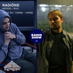 Nessiel & bijū - RadiÖND (Octobre 2024)