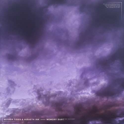 Aether Tides & Hiraeth Ink - Memory Dust