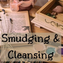 Cleansing & Smudging | Does it Work? + Tips on Saging