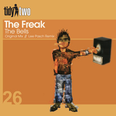 The Freak - The Bells (Lee Pasch Edit)