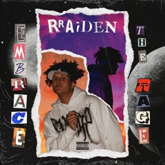 EMBRACE THE RAGE! Pt. 1 [ReProd. RRAiDEN]