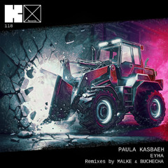 Paula Kasbaeh - EYHA (Buchecha Remix)