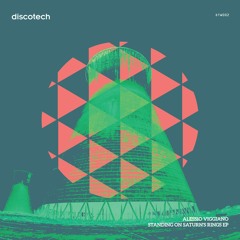 PREMIERE: Alessio Viggiano - Standing On Saturn's Rings (Nick Beringer Remix) [discotech WAX]