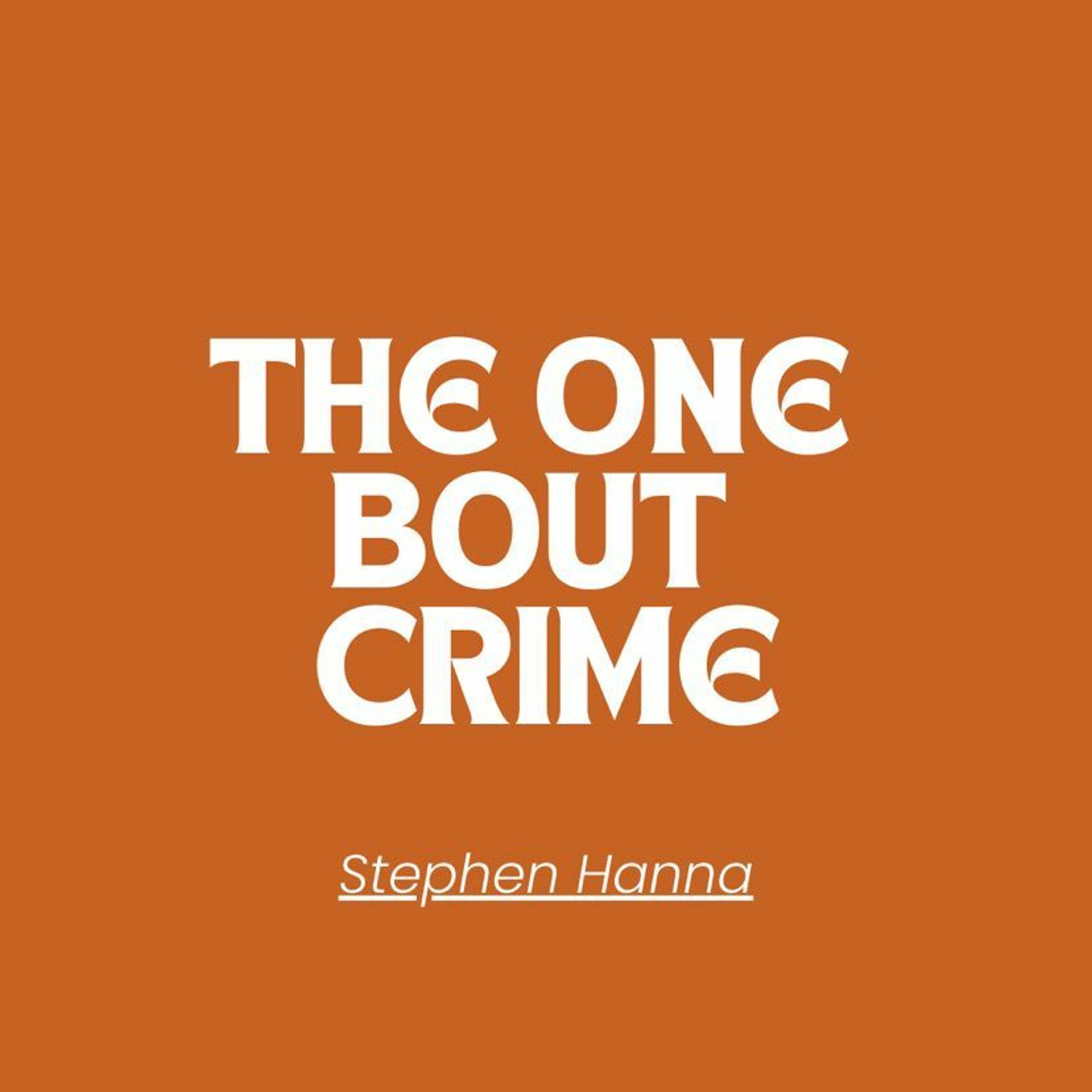Culture Quest - S2E3 - THE ONE BOUT CRIME ft Stephen Hanna episode artwork