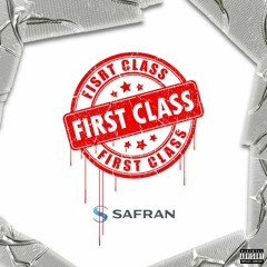 safran - 1st Class (prod. ALeSH)