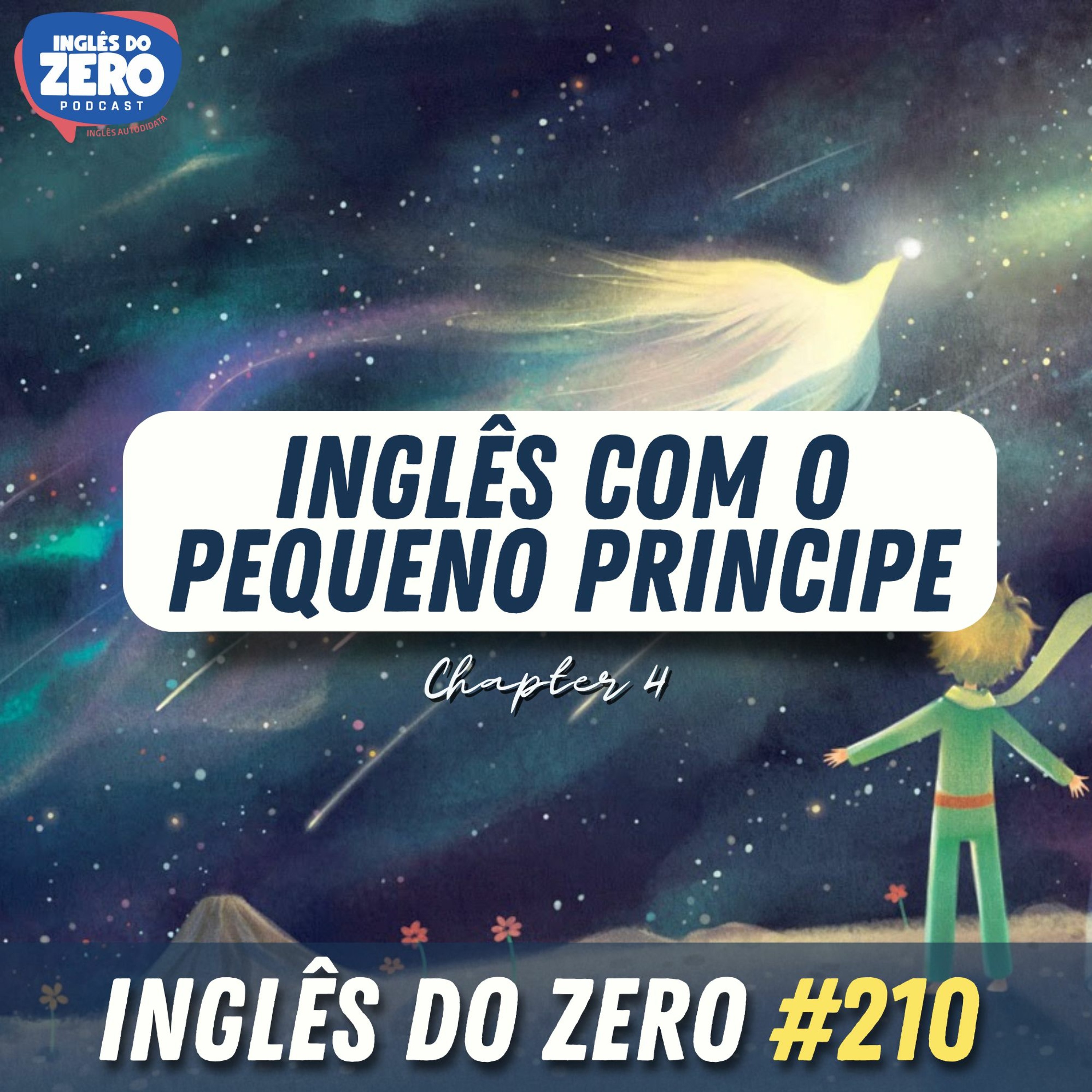 210. Aprenda Inglês Com o Pequeno Príncipe (The Little Prince) Chapter 4 - The Asteroid
